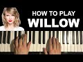 How To Play - Taylor Swift - Willow (Piano Tutorial Lesson)