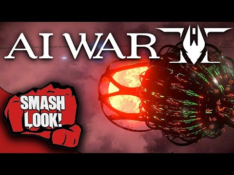 AI War 2 Gameplay - Smash Look!