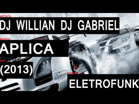 DJ Willian Feat DJ Gabriel - Aplica Aplica (Eq Bomber Sound 2013)