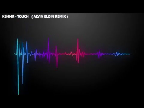 KSHMR & Felix Snow ft. Madi - Touch ( Alvin Eldin Remix )