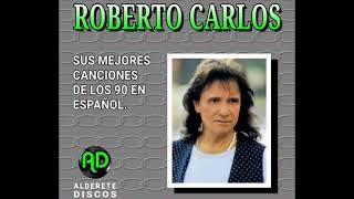 Roberto Carlos - 11 - Estos celos. 🎵