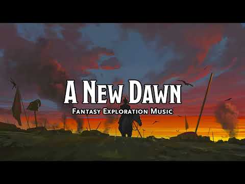 A New Dawn | D&D/TTRPG Music | 1 Hour