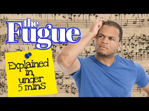 The Fugue, explained in under 5 minutes