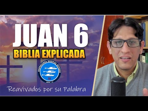 ✅ JUAN 6 - EXPLICADO 🔥 | Reavivados por su Palabra || 12 DE OCTUBRE 2024
