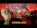 IL PICCONE VIAGGIATORE - Serie02 ep01 
