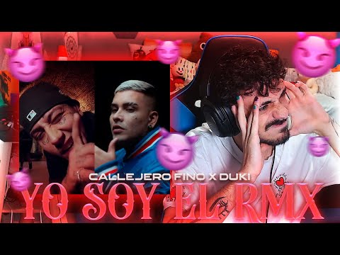 REACCIÓN a CALLEJERO FINO, DUKI - 👹 YO SOY EL RMX 👹