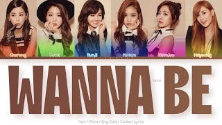 APINK (에이핑크) Wanna Be Color Coded Lyrics (Han/Rom/Eng)