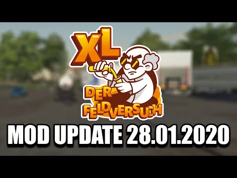 Der Feldversuch XL Mod Update 28.01.2021