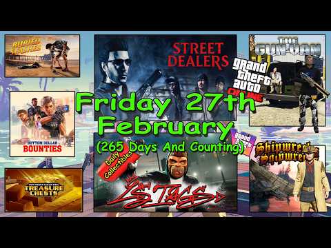 Street Dealers, LS Tags, Gun Van, Shipwreck plus more Locations Friday 27th Feb - GTA V Online