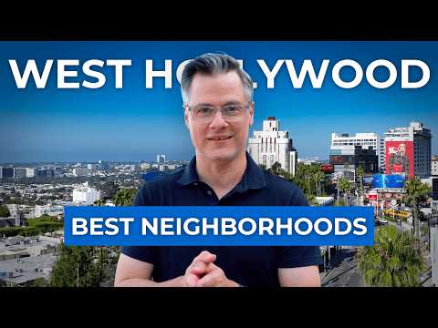 West Hollywood Neighborhoods Explained
