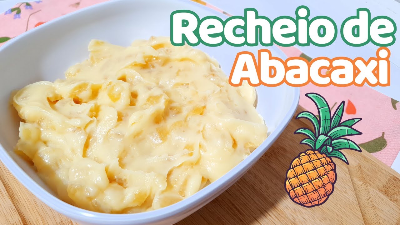 RECHEIO DE ABACAXI – PARA BOLOS, BOMBONS, TRUFAS, SOBREMESAS E MUITO MAIS!