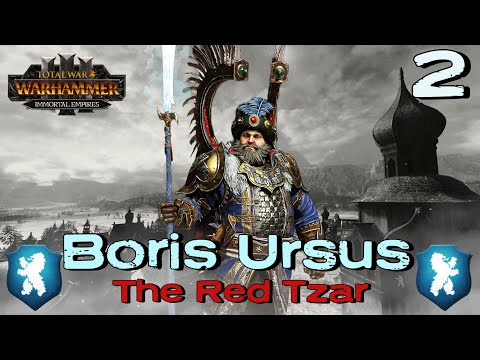 CLASH WITH THE EVERCHOSEN!! | Boris Ursus Narrative Modded Campaign: Immortal Empires | Part 2