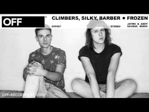 Climbers, Silky, Barber - Frozen (Jaymo & Andy George Remix) - OFF057
