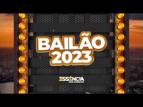 BANDAS DO SUL 2023 - LANÇAMENTOS - AS MELHORES DO BAILÃO - SELEÇÃO DE BAILÃO - DESTAQUES NO SUL