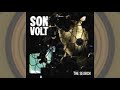 Son Volt- Methamphetamine