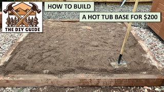 How to Build A Hot Tub Base for $200 | DIY Guide | Ep 3