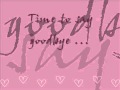 Time To Say Goodbye