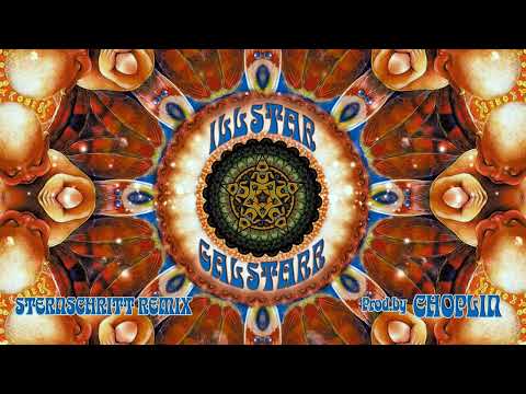 Illstar feat. Galstarr  - Sternschritt -  (Remix)  ( Prod. by CHOPLIN )