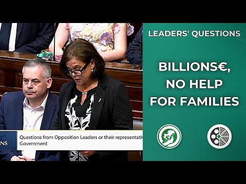 Mary Lou McDonald: Billions in Surplus, Families Left Cold