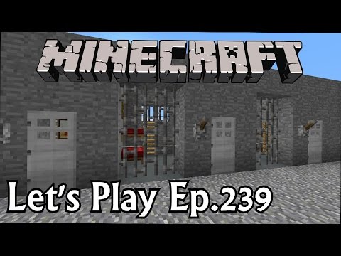 Minecraft Let's Play Ep. 239- Cell Block