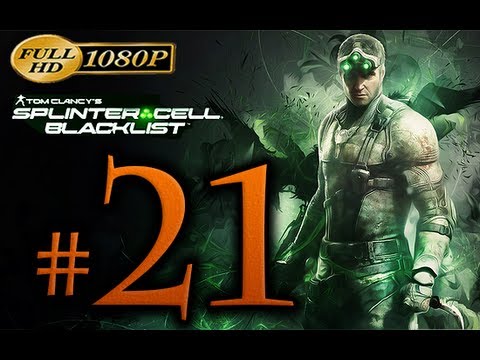 Splinter Cell Blacklist Walkthrough Part 21 [1080p HD] - No Commentary