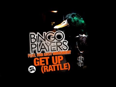 Bingo Players feat Far East Movement - Get Up (Rattle)