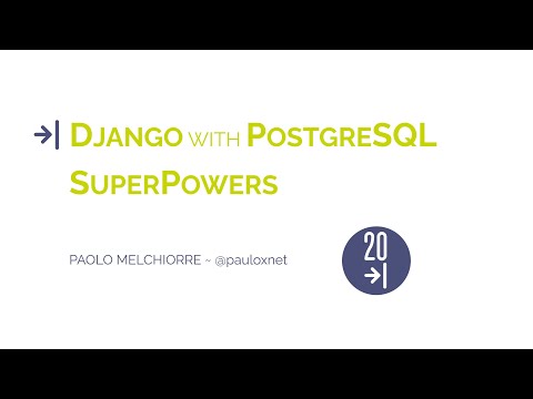 Django with PostgreSQL superpowers