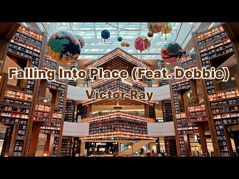 Victor Ray - Falling Into Place (Feat. Debbie)