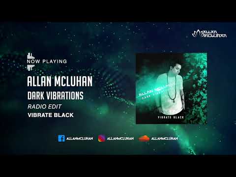 Allan McLuhan - Dark Vibrations (Original Mix)