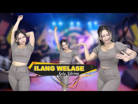 Ilang Welase ~ Sela Silvina   |   (live koplo kendang kempul)