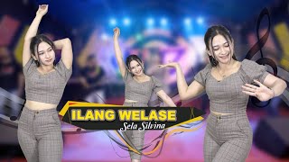 Download lagu Ilang Welase Sela Silvina... mp3