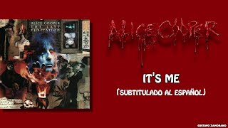Alice Cooper - It's Me (Subtítulos al Español)
