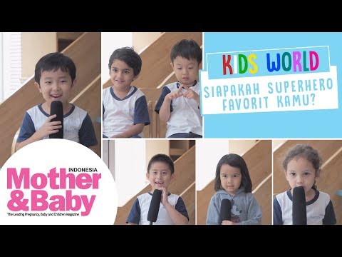 Kids World - Siapa Superhero Favorit Kamu?