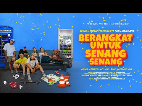 Smile Morning - Berangkat Untuk Senang Senang (Official Music Video)