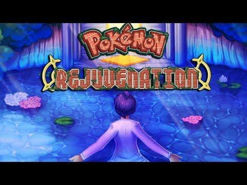 Pokemon Rejuvenation ( Fan Game ) Part 49 VERSION 10 HAS ARRIVED! - Gameplay Walkthrough