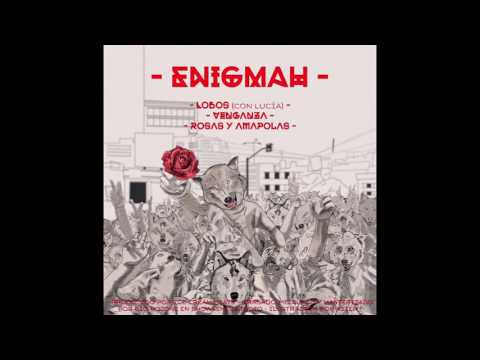 Enigmah - Rosas y amapolas (Álbum 'Oveja Negra')