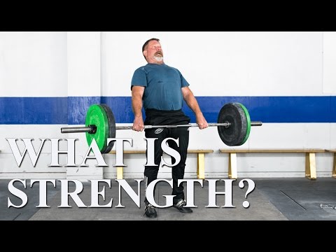 What is Strength? | Mark Rippetoe