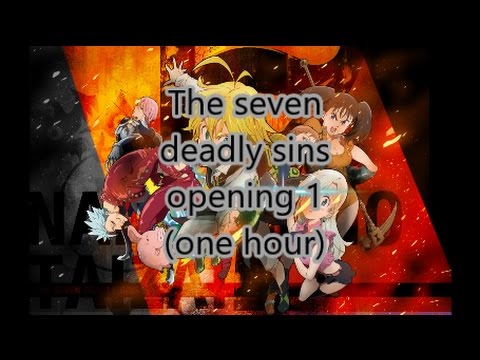 The seven deadly sins (Nanatsu no taizai) opening 1