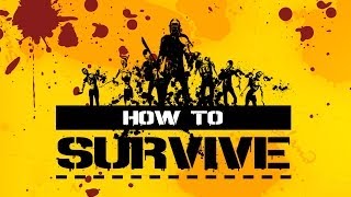 preview picture of video 'How To Survive'