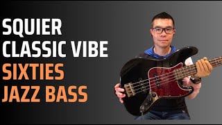 Video thumbnail for Squier Classic Vibe 60s Jazz Bass - Demonstration of sounds and review by Jonathan Wong 458 Music