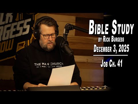Bible Study by Rick Burgess | LIVE | 12/3/25