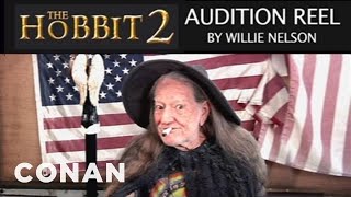 Willie Nelsons  The Hobbit 2  Audition Reel  CONAN