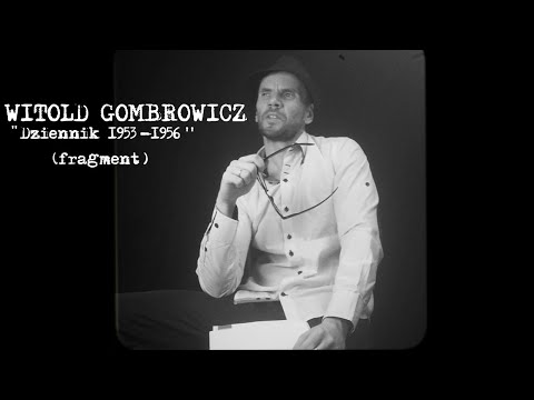 Michał Rohn - Witold Gombrowicz '' Dziennik 1953  1956 ''  ( fragment )