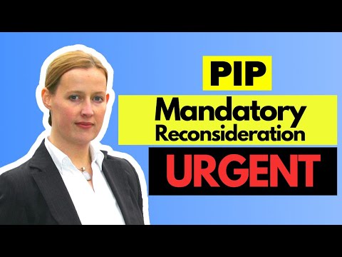 WARNING PIP Mandatory Reconsideration May 2024