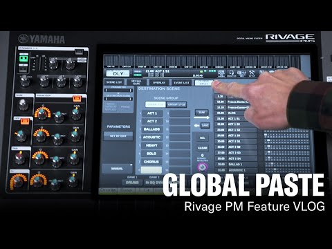 Yamaha RIVAGE PM Feature Vlog – Global Paste
