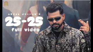 25 25 (offlcila MP3) song Arjan Dhillon |Mxrci | Gold Media Rule k s
