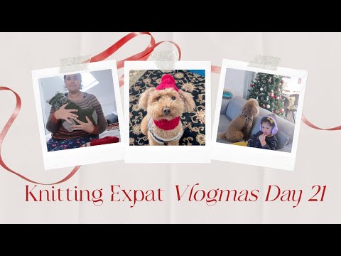 Knitting Expat Vlogmas - Day 21 - Final Wrapping & The Winter Solstice!