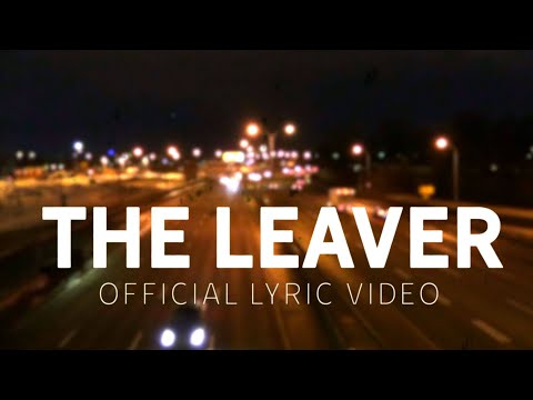 Belles - The Leaver (Official Lyric Video)