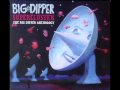Big Dipper - Easter Eve