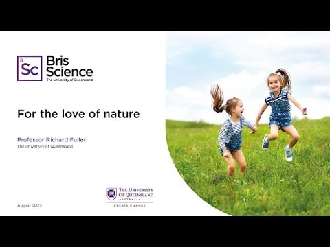 BrisScience (August 2022): For the love of nature